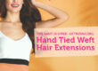 Hand Tied Weft Extensions Blog - National Salon Resources